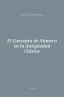 Portada de El Concepto de Número en la Antigüedad Clásica
