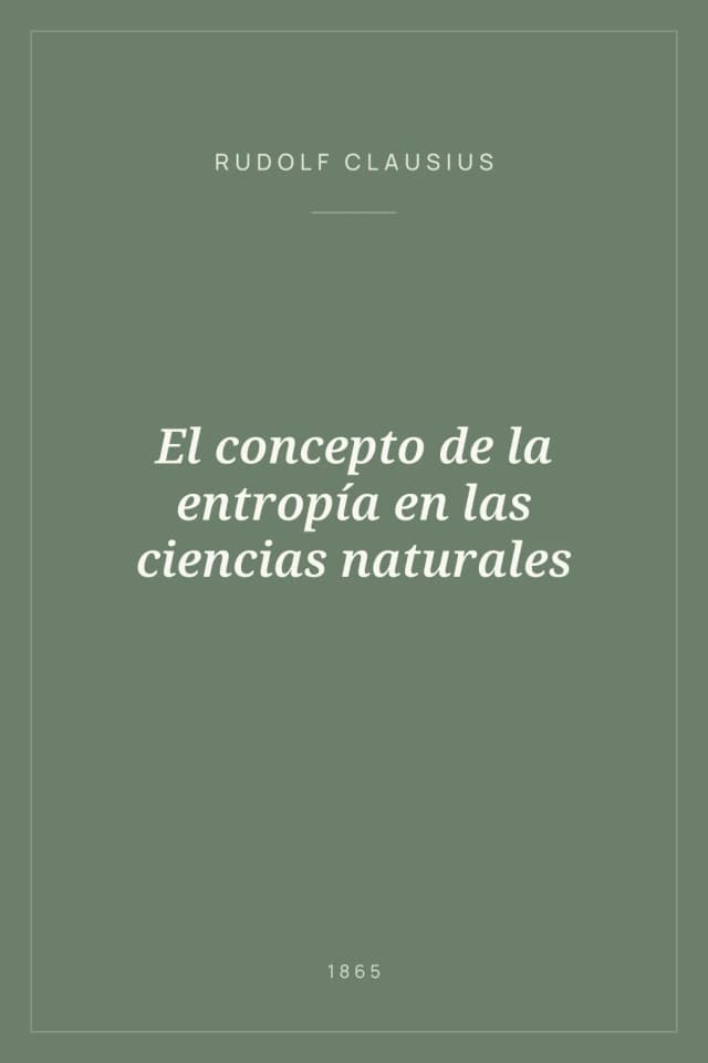 Portada de El concepto de la entropía en las ciencias naturales