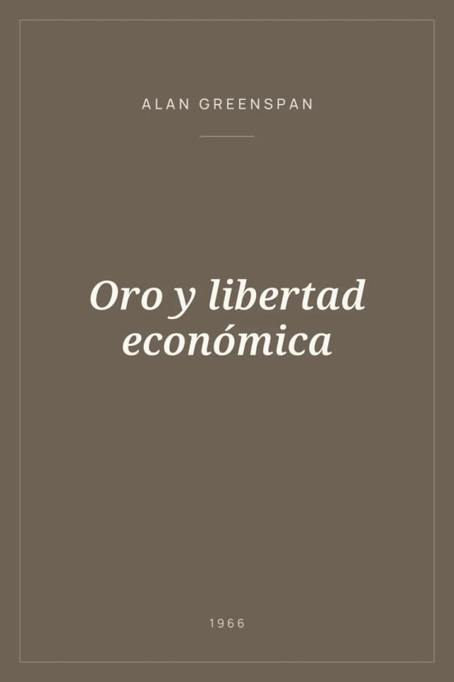 Portada de Oro y libertad económica