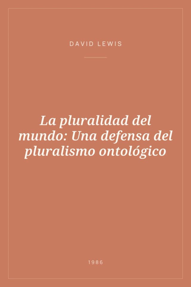 Portada de La pluralidad del mundo: Una defensa del pluralismo ontológico