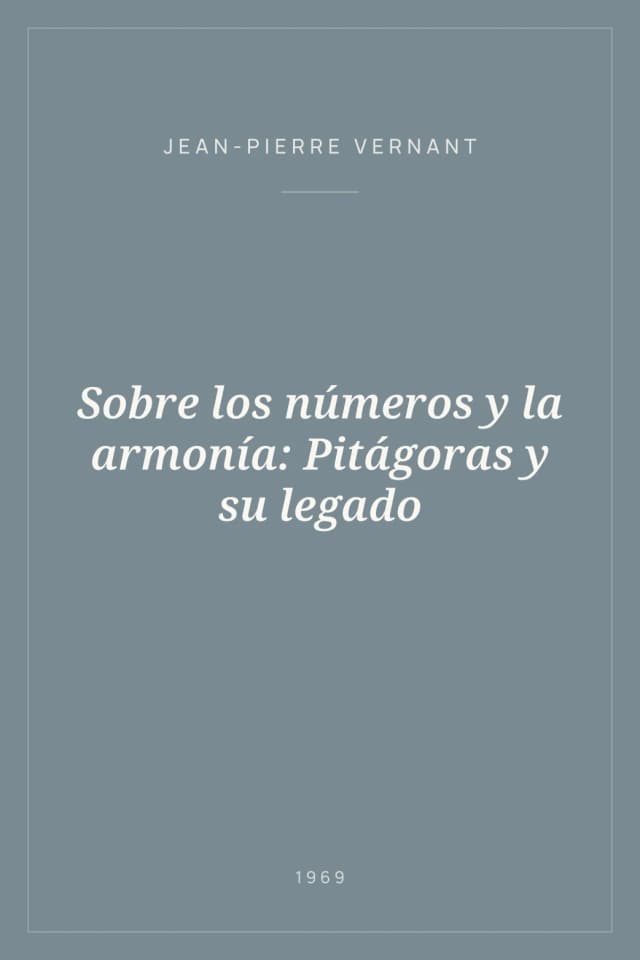 Portada de Sobre los números y la armonía: Pitágoras y su legado