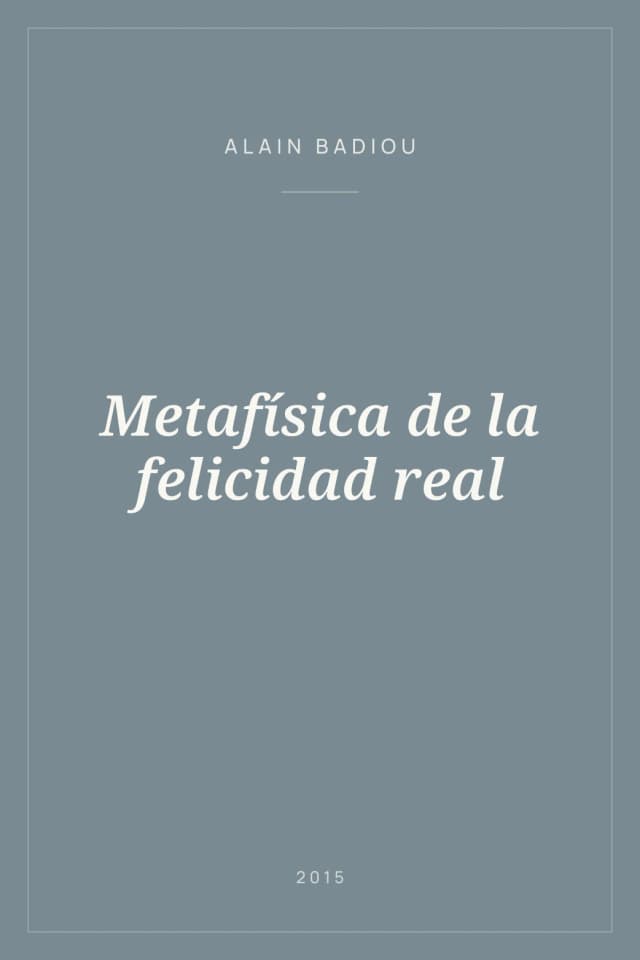 Portada de Metafísica de la felicidad real