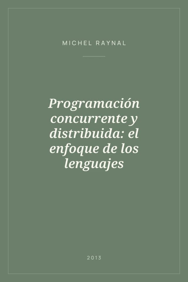 Portada de Programación concurrente y distribuida: el enfoque de los lenguajes