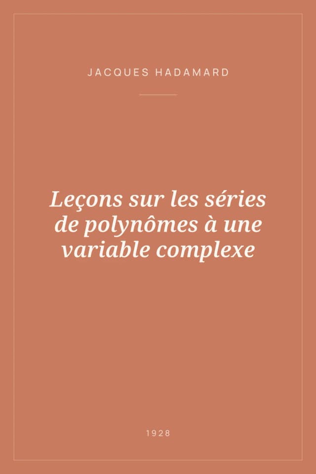 Portada de Leçons sur les séries de polynômes à une variable complexe