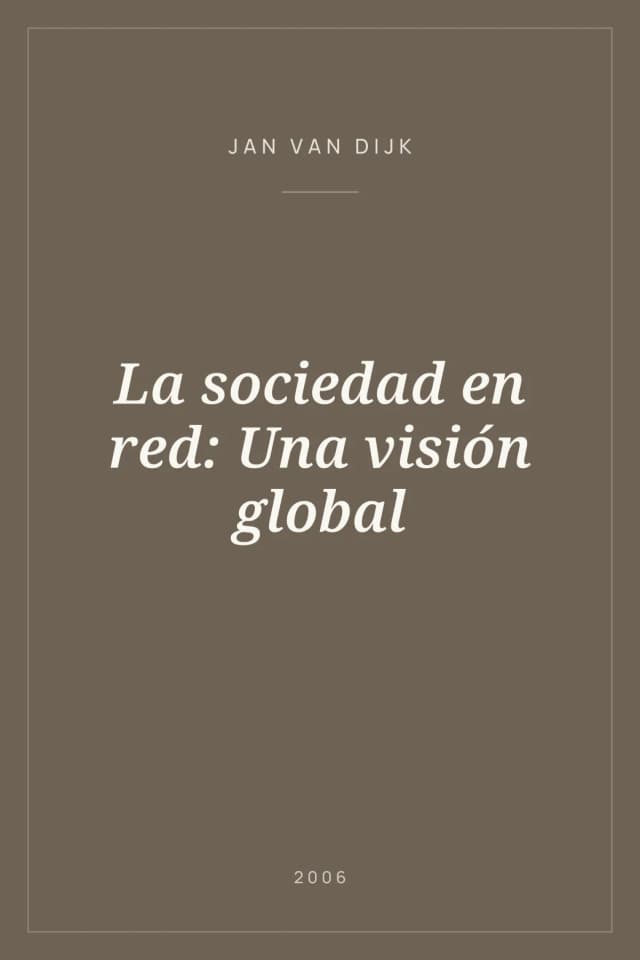 Portada de La sociedad en red: Una visión global