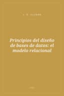 Portada de Principios del diseño de bases de datos: el modelo relacional