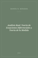 Portada de Análisis Real: Teoría de Ecuaciones Diferenciales y Teoría de la Medida