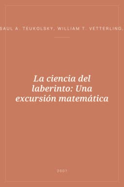 Portada de La ciencia del laberinto: Una excursión matemática