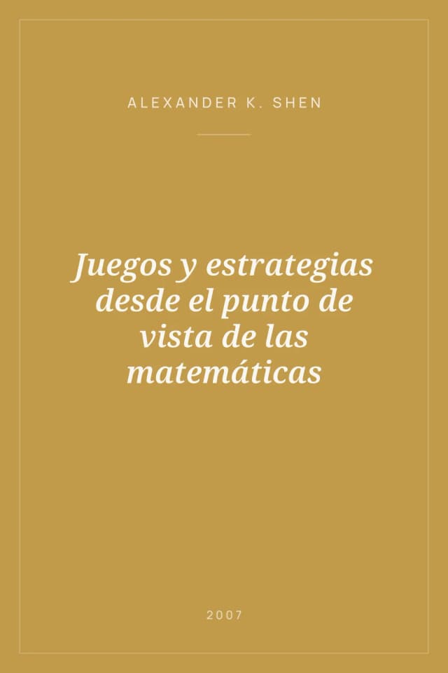 Portada de Juegos y estrategias desde el punto de vista de las matemáticas