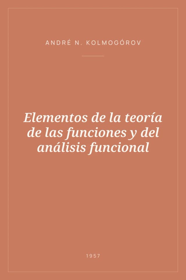 Portada de Elementos de la teoría de las funciones y del análisis funcional
