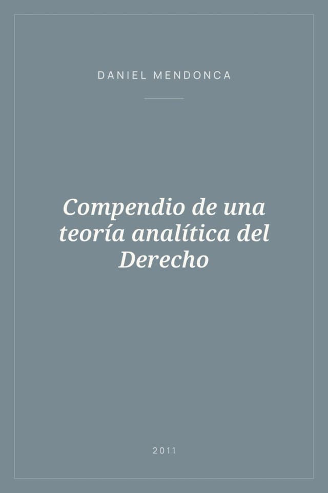Portada de Compendio de una teoría analítica del Derecho