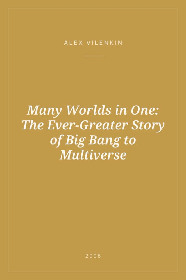 Portada de Many Worlds in One: The Ever-Greater Story of Big Bang to Multiverse