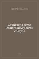 Portada de La filosofía como compromiso y otros ensayos
