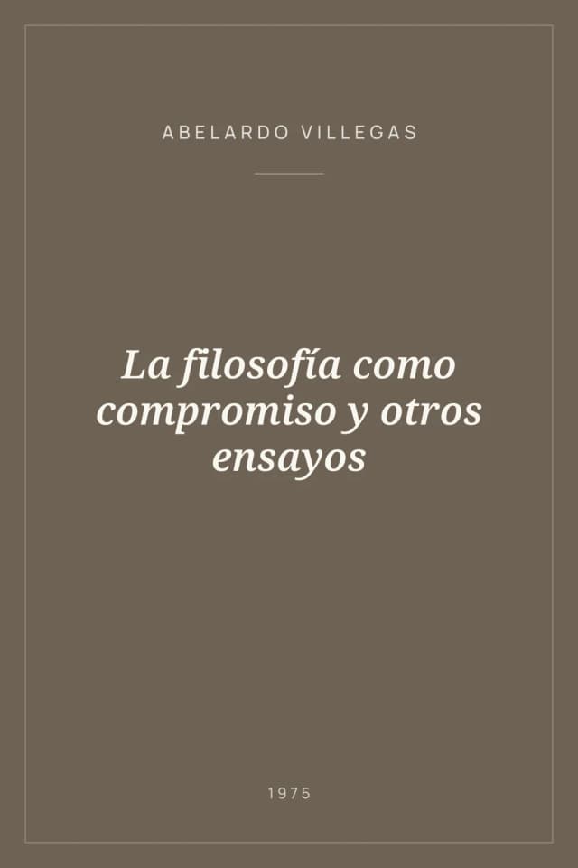 Portada de La filosofía como compromiso y otros ensayos