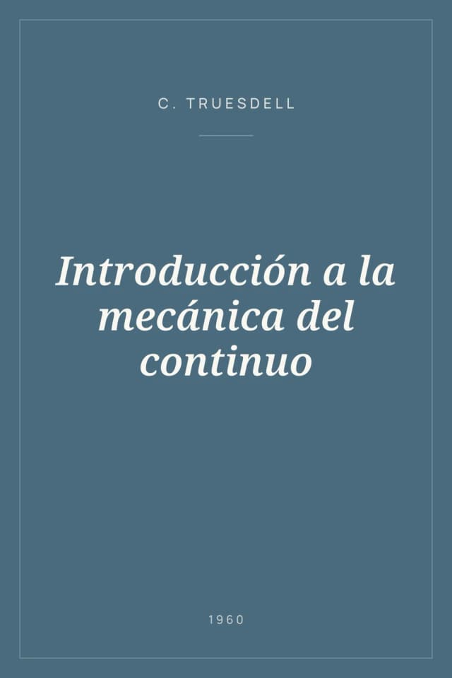 Portada de Introducción a la mecánica del continuo