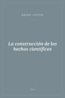 Portada de La construcción de los hechos científicos