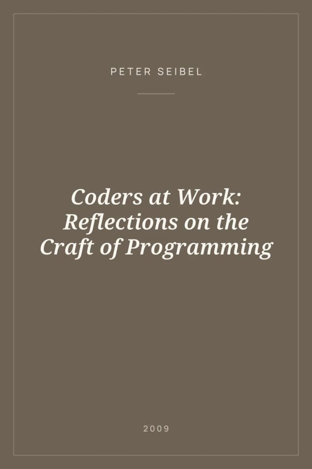 Portada de Coders at Work: Reflections on the Craft of Programming