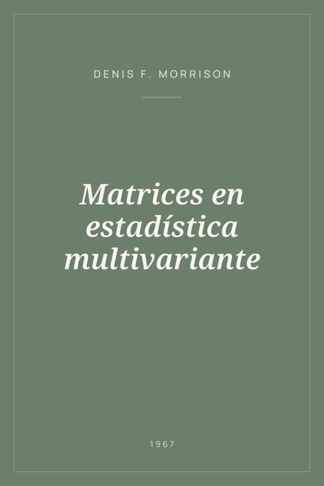 Portada de Matrices en estadística multivariante