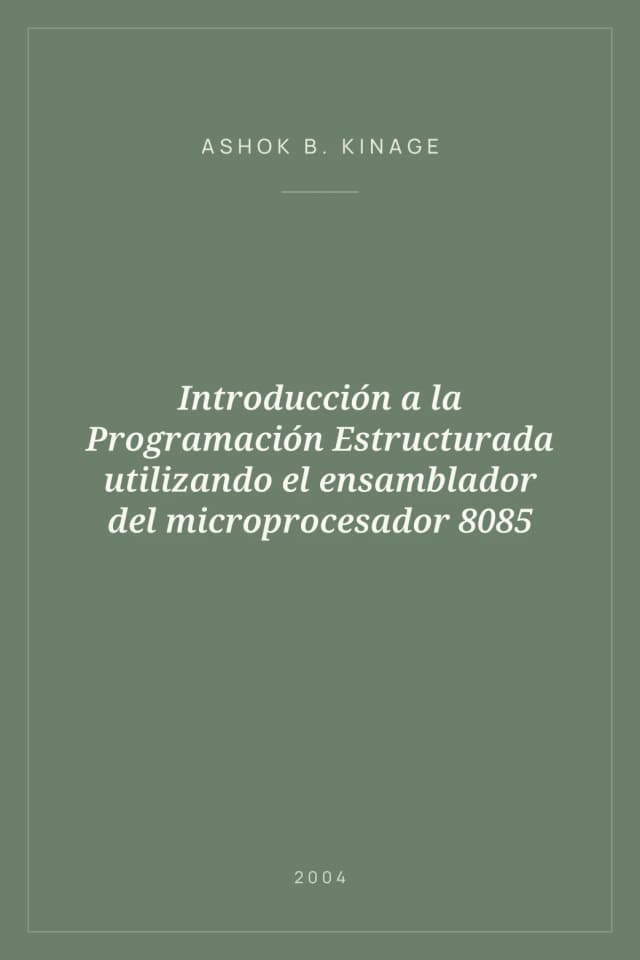 Portada de Introducción a la Programación Estructurada utilizando el ensamblador del microprocesador 8085