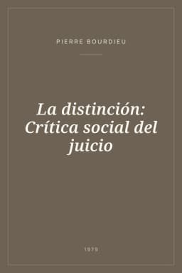 Portada de La distinción: Crítica social del juicio