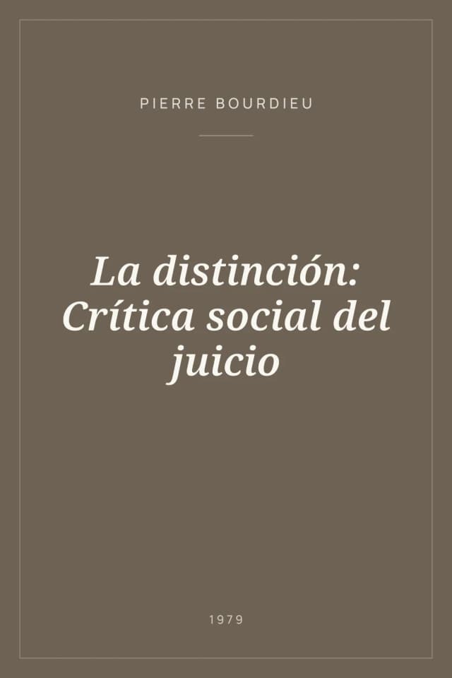 Portada de La distinción: Crítica social del juicio
