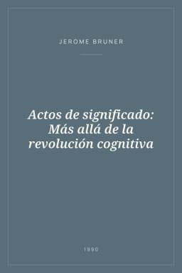 Portada de Actos de significado: Más allá de la revolución cognitiva