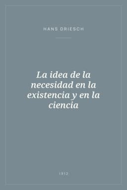 Portada de La idea de la necesidad en la existencia y en la ciencia