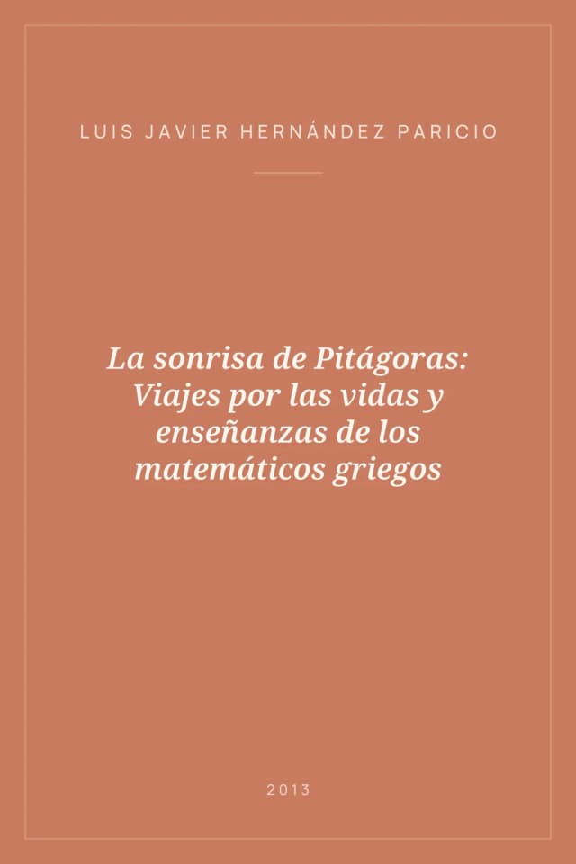 Portada de La sonrisa de Pitágoras: Viajes por las vidas y enseñanzas de los matemáticos griegos