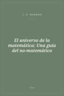 Portada de El universo de la matemática: Una guía del no-matemático