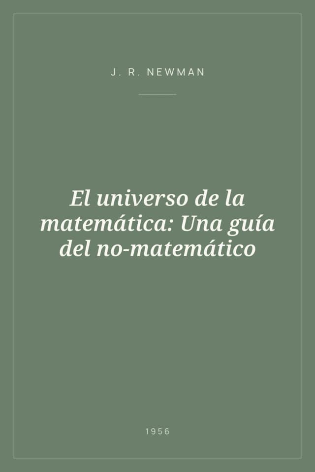 Portada de El universo de la matemática: Una guía del no-matemático