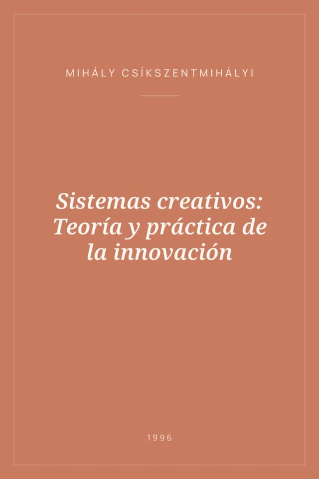 Portada de Sistemas creativos: Teoría y práctica de la innovación