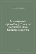 Portada de Investigación Operativa y Toma de Decisiones en la Empresa Moderna