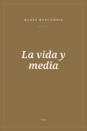 Portada de La vida y media
