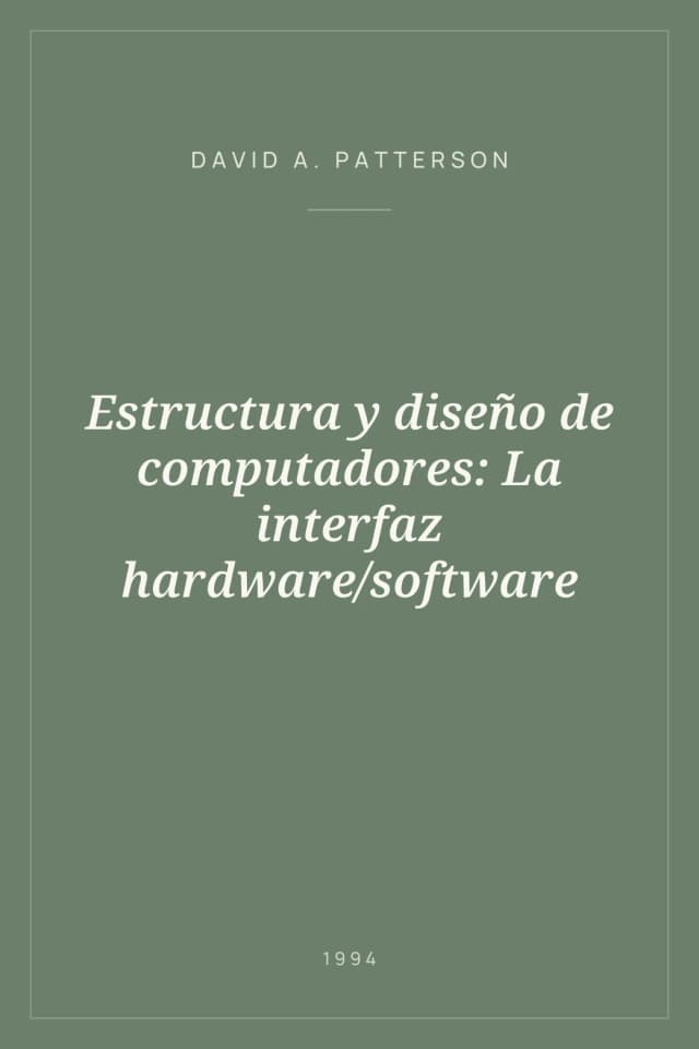 Portada de Estructura y diseño de computadores: La interfaz hardware/software