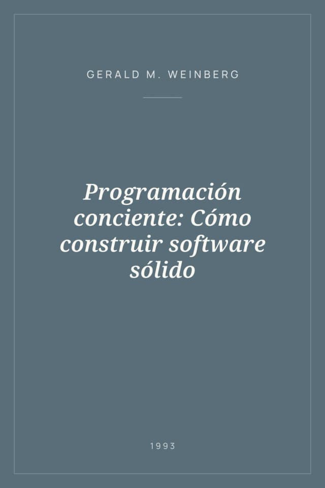 Portada de Programación conciente: Cómo construir software sólido