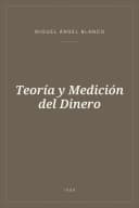 Portada de Teoría y Medición del Dinero