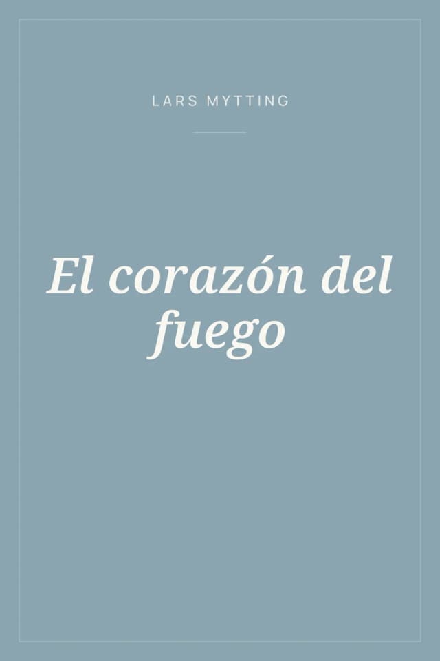 Portada de El corazón del fuego