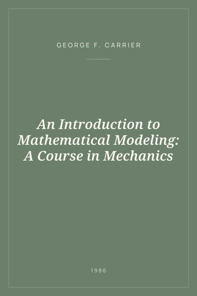 Portada de An Introduction to Mathematical Modeling: A Course in Mechanics