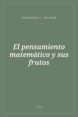 Portada de El pensamiento matemático y sus frutos