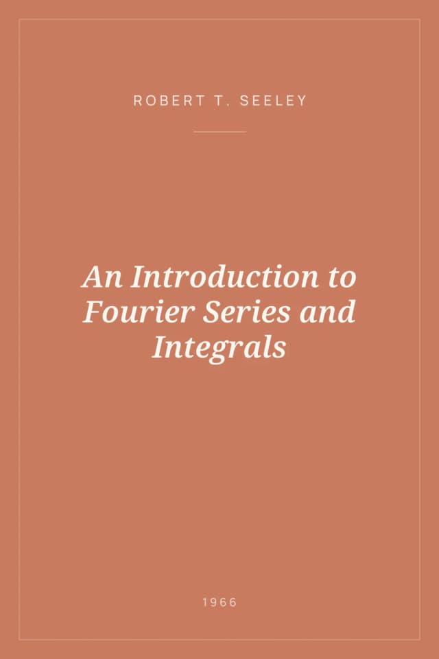 Portada de An Introduction to Fourier Series and Integrals