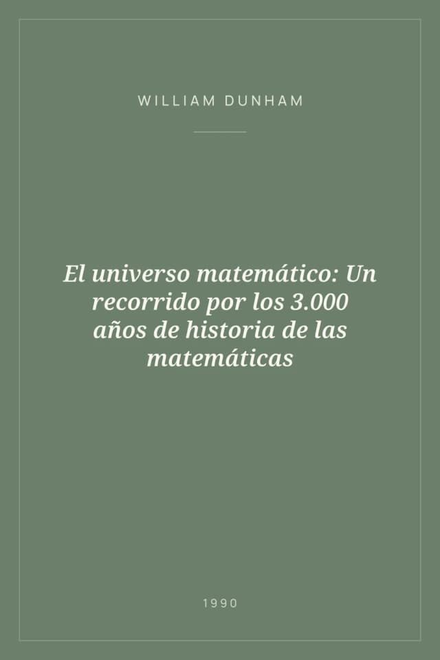 Portada de El universo matemático: Un recorrido por los 3.000 años de historia de las matemáticas