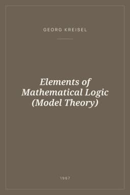 Portada de Elements of Mathematical Logic (Model Theory)