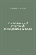 Portada de Formalismo y el Teorema de Incompletitud de Gödel