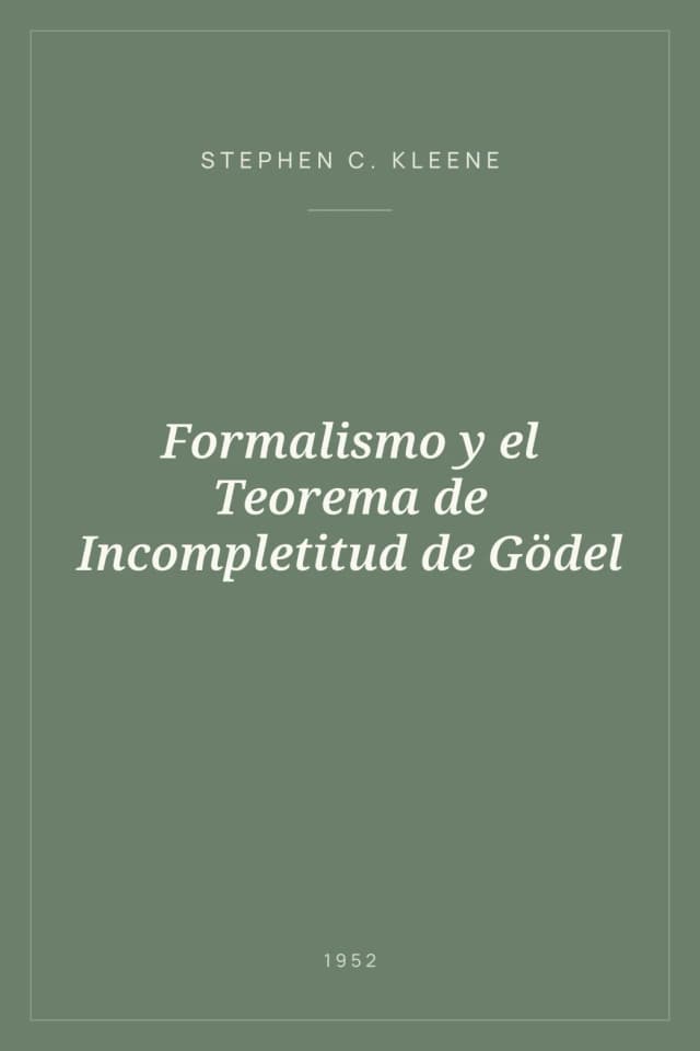 Portada de Formalismo y el Teorema de Incompletitud de Gödel