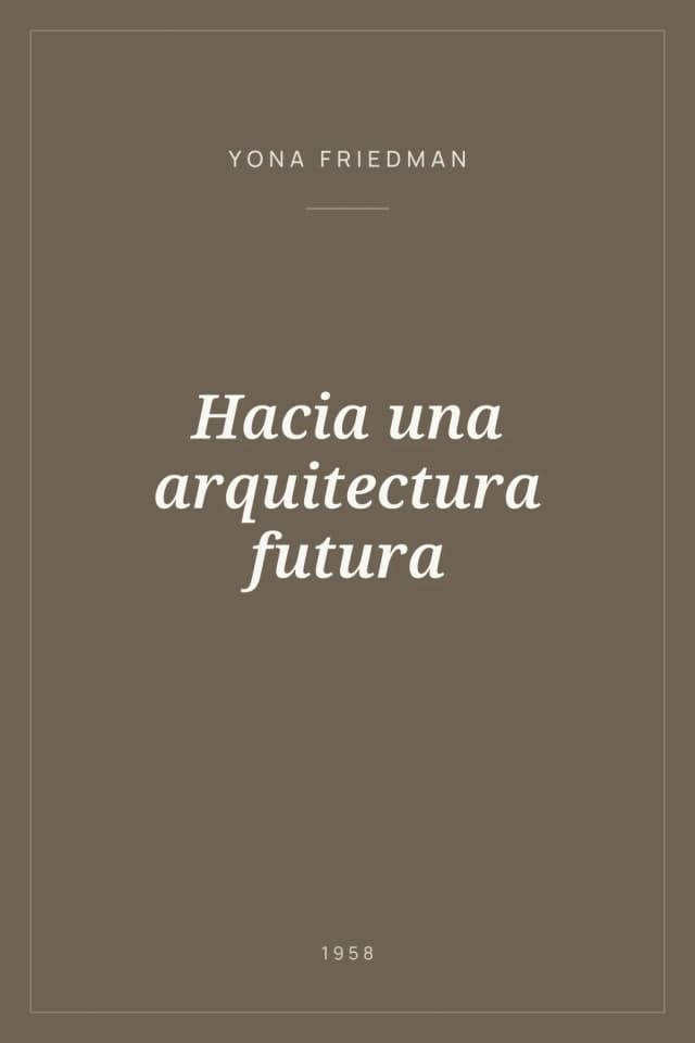 Portada de Hacia una arquitectura futura