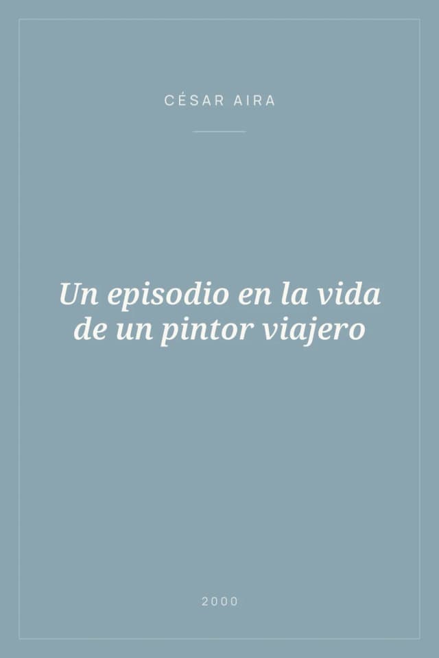 Portada de Un episodio en la vida de un pintor viajero
