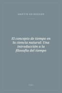 Portada de El concepto de tiempo en la ciencia natural: Una introducción a la filosofía del tiempo
