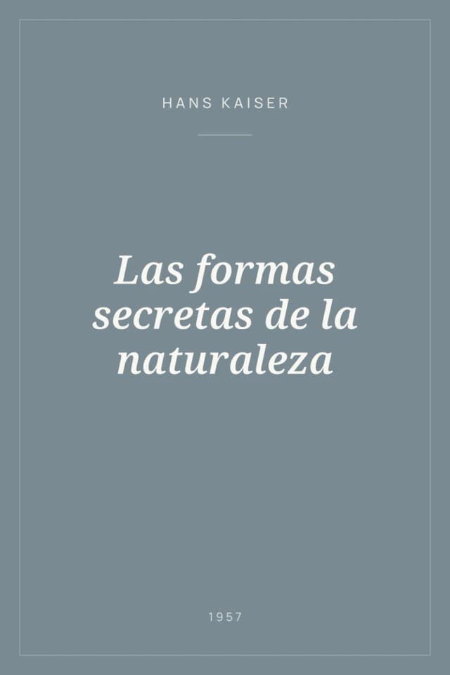 Portada de Las formas secretas de la naturaleza