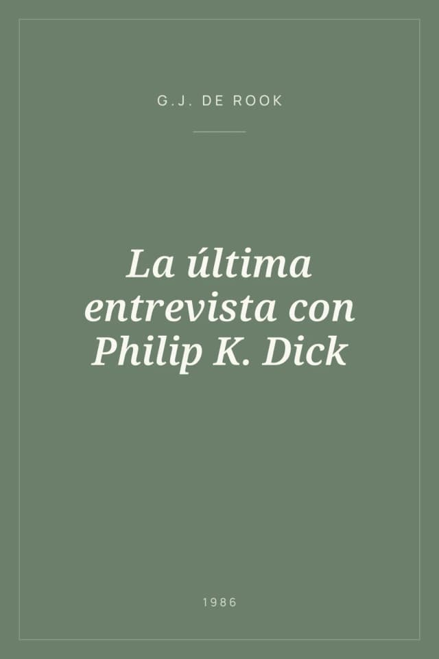 Portada de La última entrevista con Philip K. Dick