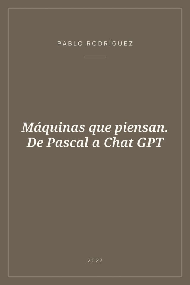 Portada de Máquinas que piensan. De Pascal a Chat GPT